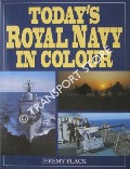 Book cover of Today's Royal Navy in Colour by FLACK, Jeremey